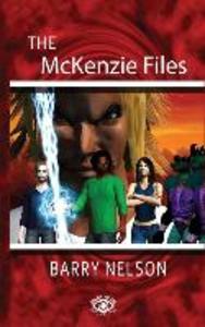 The McKenzie Files: Book One