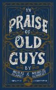 In Praise of Old Guys: Pastoral Mentorship Humility and the Dangers of Youth