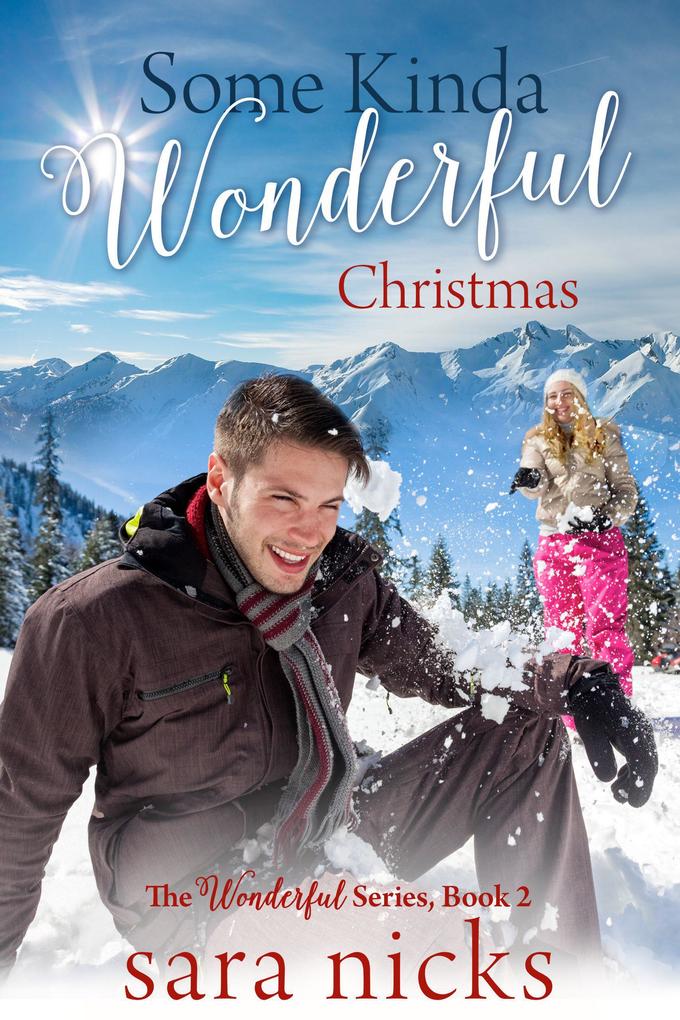 Some Kinda Wonderful Christmas (The Wonderful Series #2)