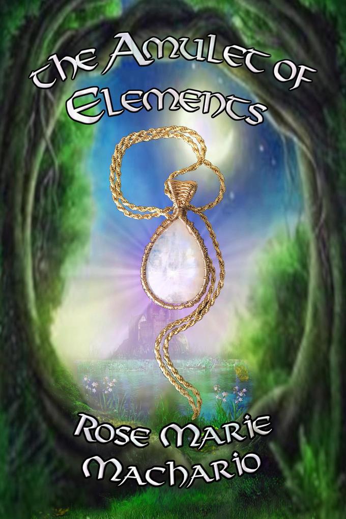 The Amulet of Elements (Majick of the Chosen Ones #1)