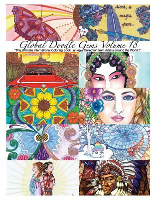 Global Doodle Gems Volume 18: The Ultimate Coloring Book...an Epic Collection from Artists around the World!