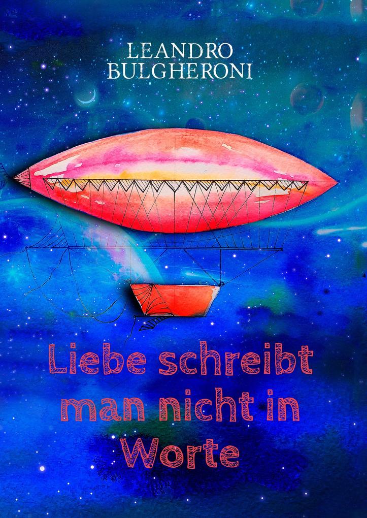 Image of Liebe schreibt man nicht in Worte