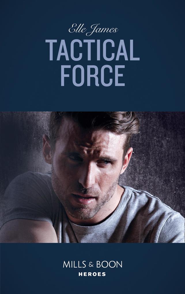 Tactical Force (Mills & Boon Heroes) (Declan‘s Defenders Book 5)
