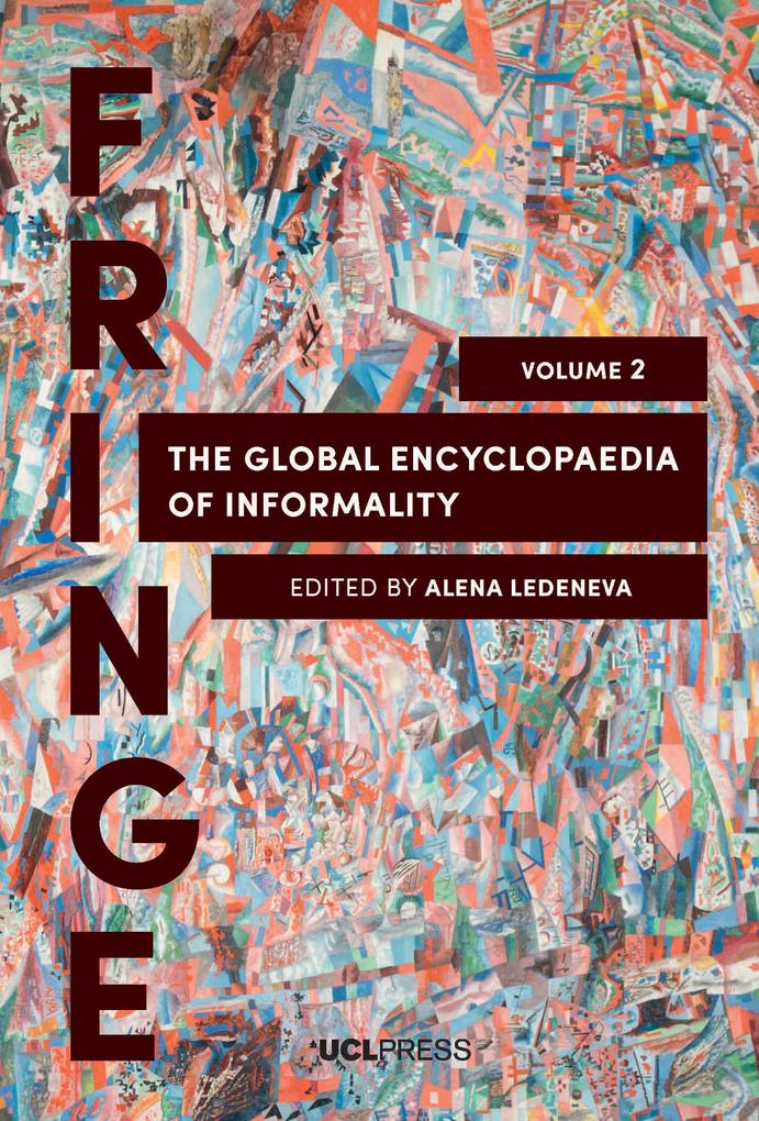 The Global Encyclopaedia of Informality Volume 2