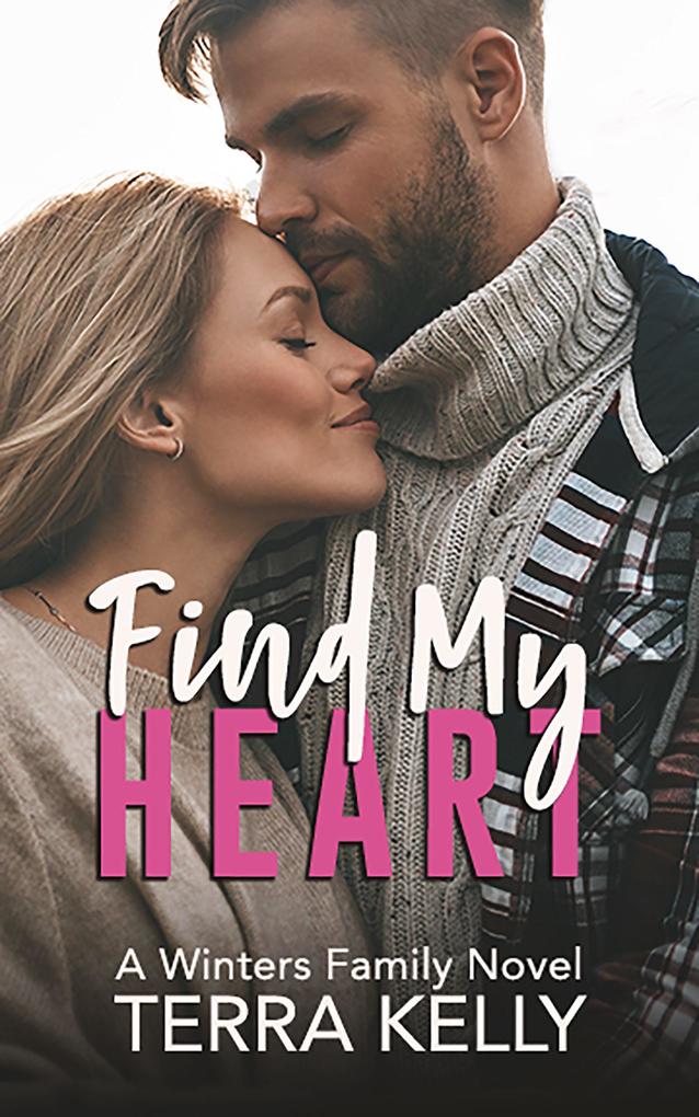 Find My Heart (The Winters Family #2)