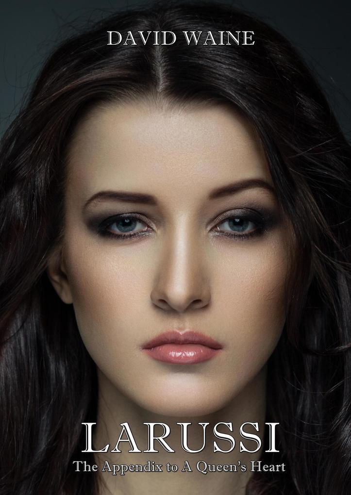 Larussi (A Queen's Heart #4)