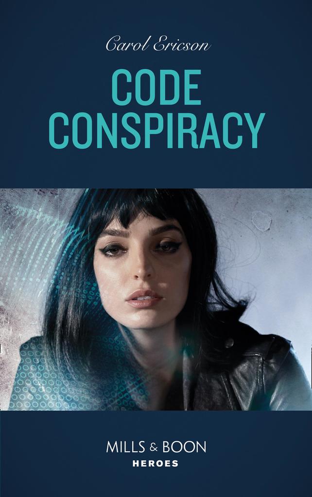 Code Conspiracy (Mills & Boon Heroes) (Red White and Built: Delta Force Deliverance Book 3)