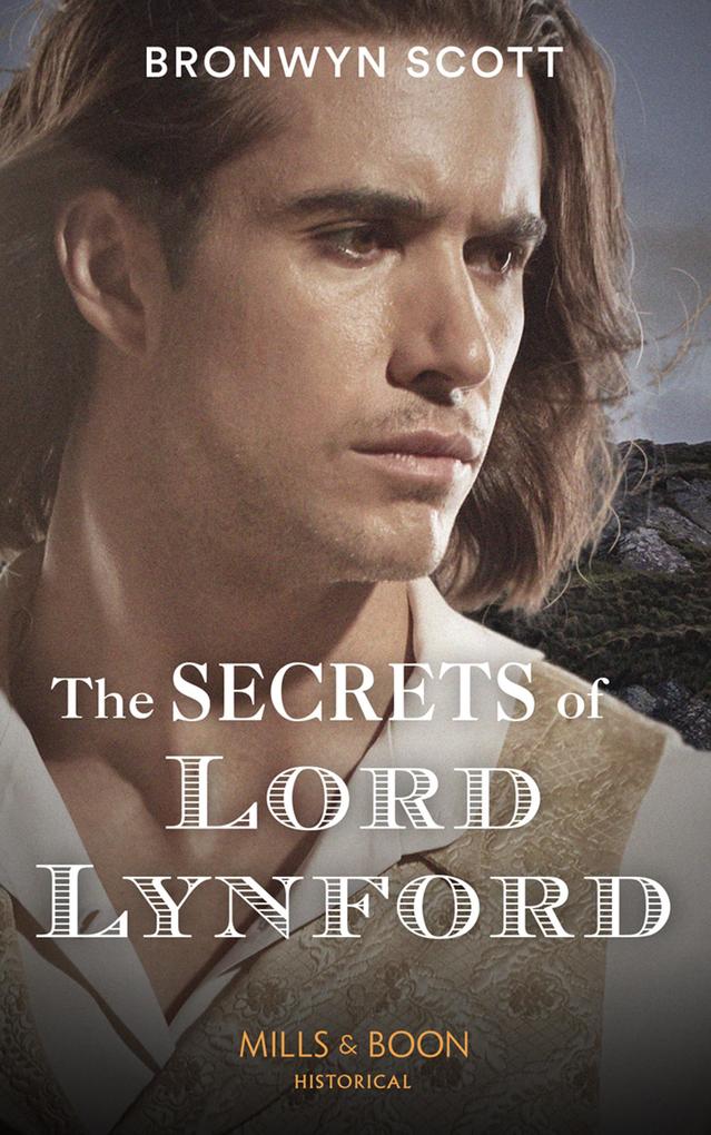 The Secrets Of Lord Lynford (Mills & Boon Historical) (The Cornish Dukes Book 1)