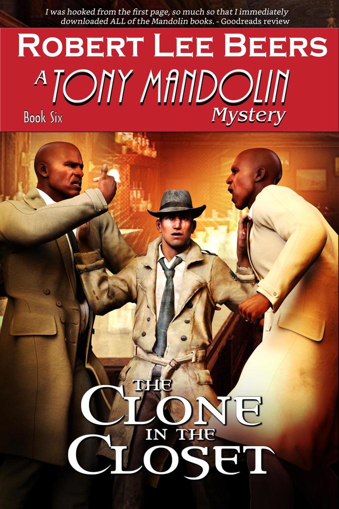 The Clone in the Closet (The Tony Mandolin Mysteries #6)