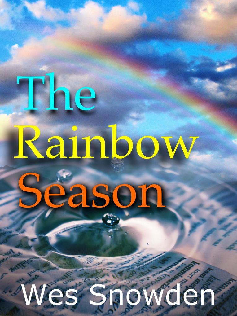 The Rainbow Season