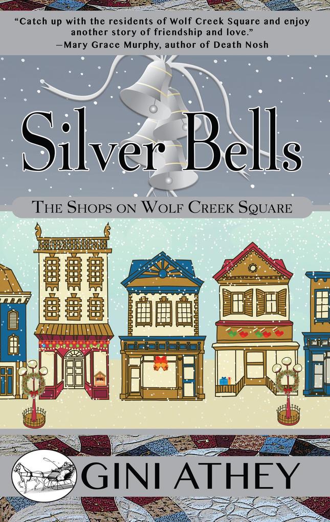 Silver Bells (The Shops on Wolf Creek Square #7)