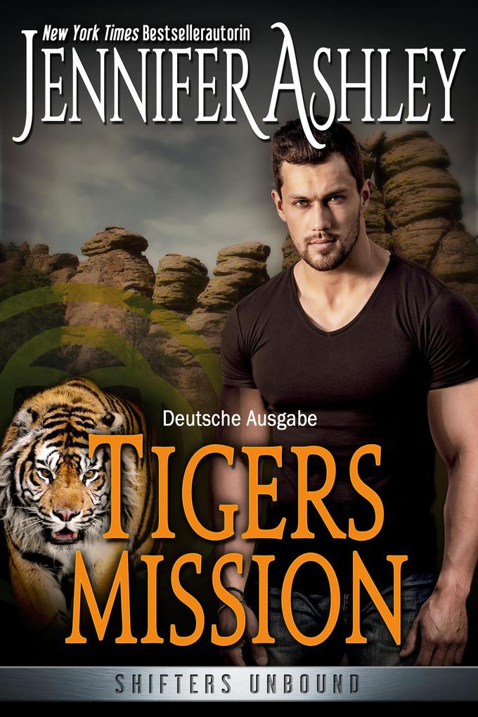 Tigers Mission (Shifters Unbound)