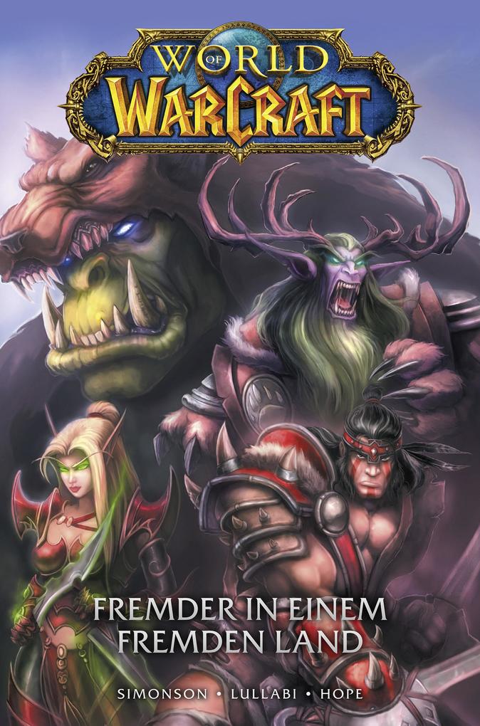 World of Warcraft Graphic Novel Band 1 - Fremder in einem fremden Land