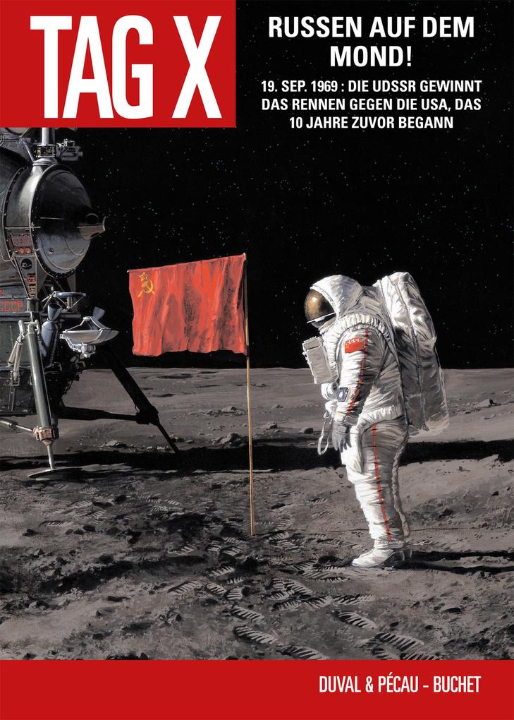 Der Tag X Band 3 - Russen auf dem Mond