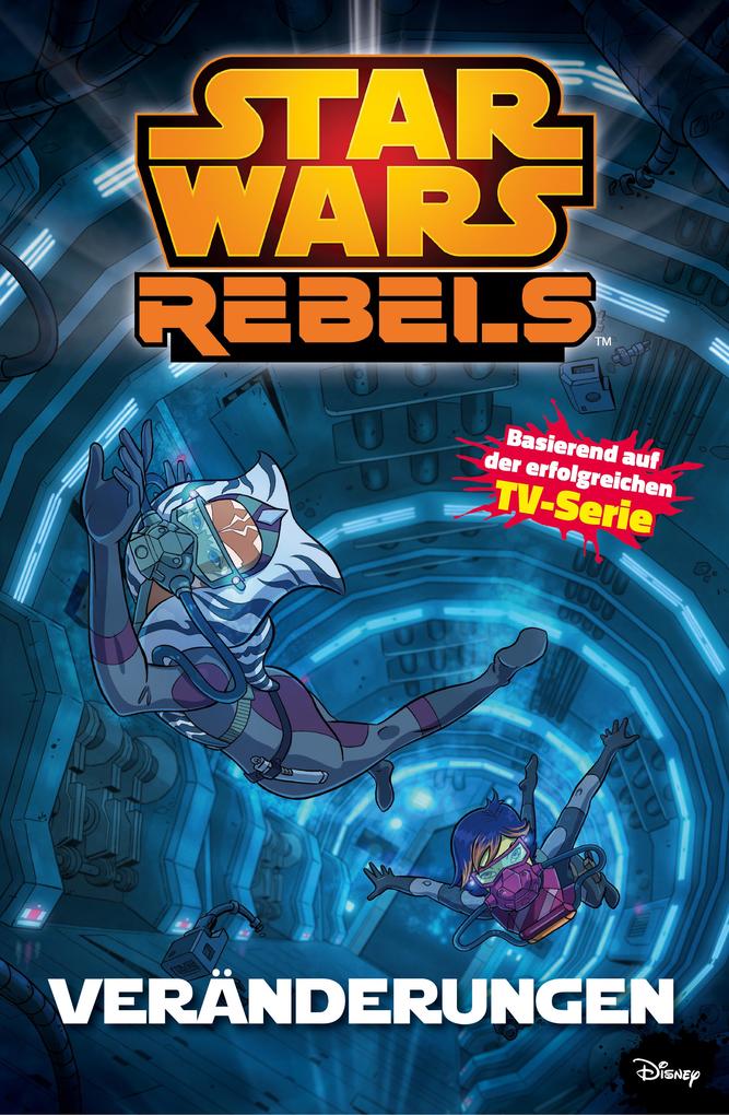 Star Wars Rebels Band 2 - Veränderungen