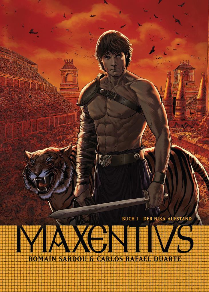 Maxentius Band 1 - Der Nika- Aufstand