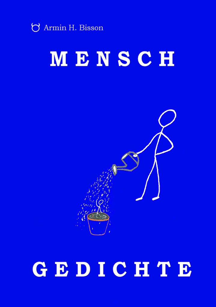 MENSCH GEDICHTE