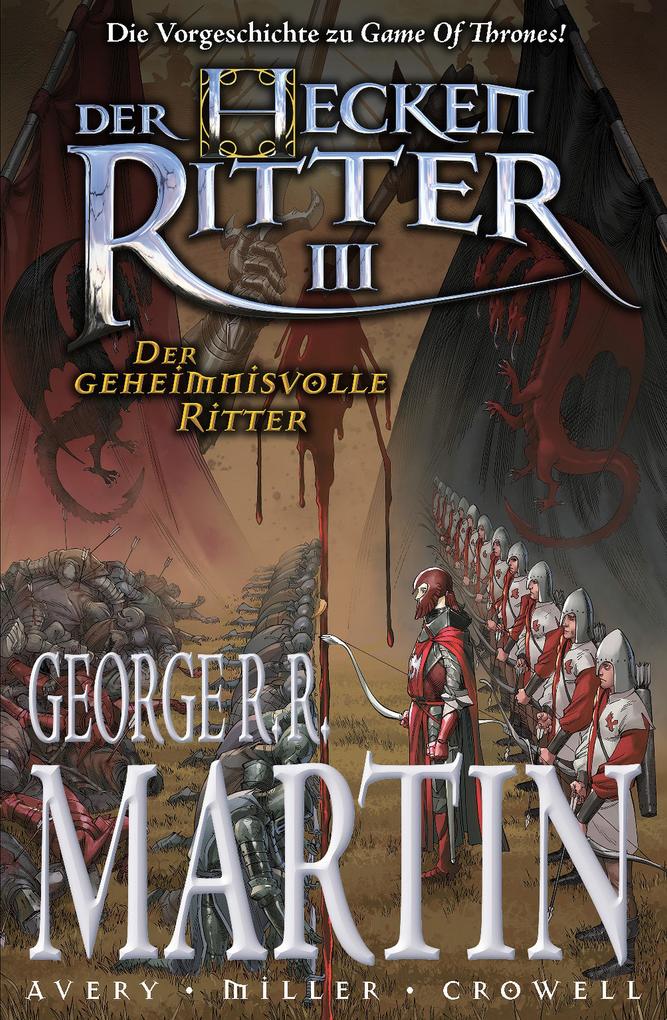 Der Heckenritter Graphic Novel Bd. 3: Der geheimnisvolle Ritter
