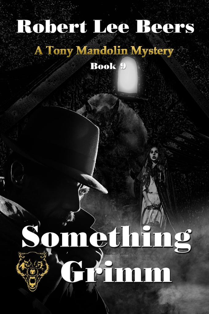 Something Grimm (The Tony Mandolin Mysteries #9)