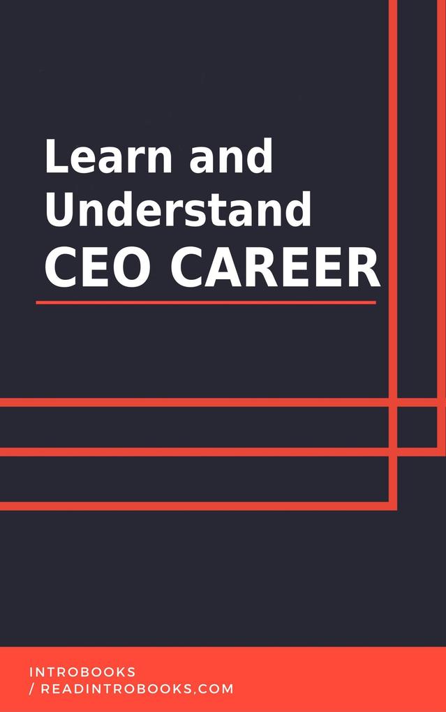 Learn and Understand CEO Career