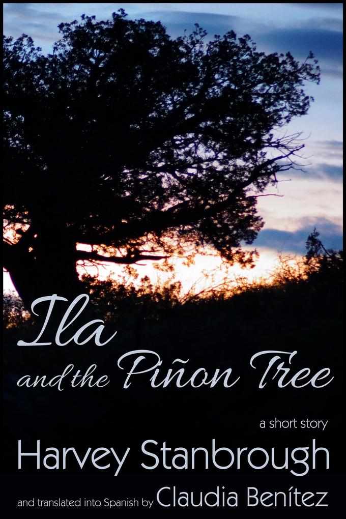 Ila and the Pinon Tree