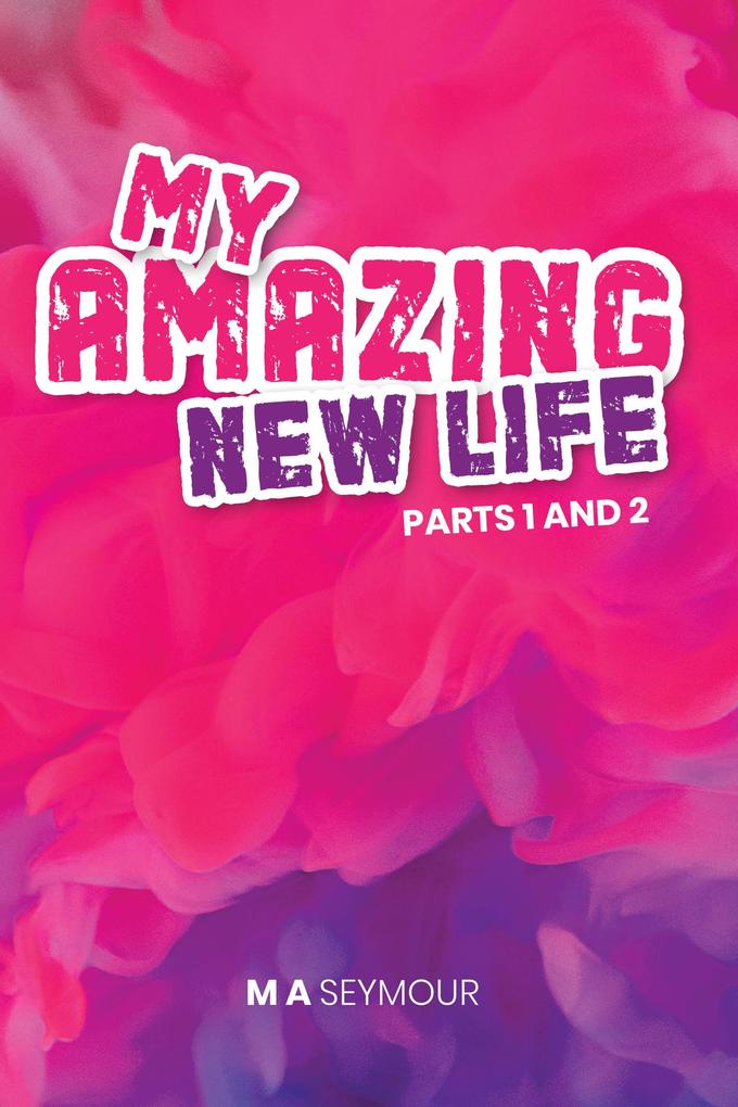 My Amazing New Life Parts 1 & 2