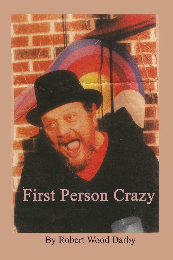 First Person Crazy