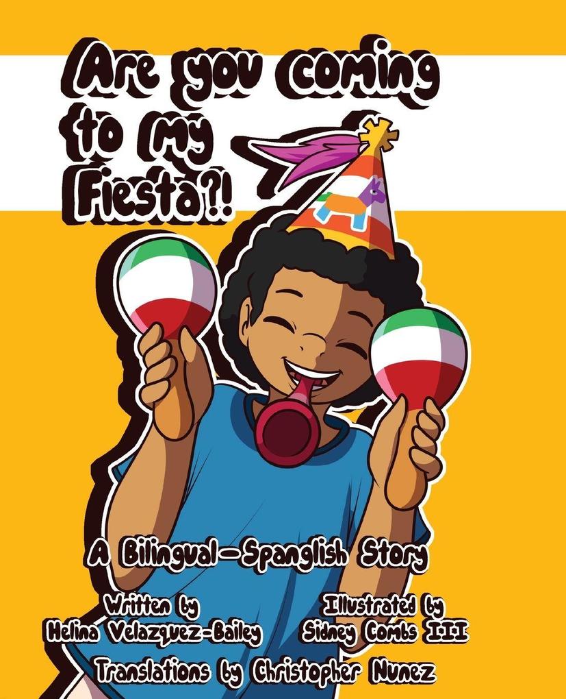 Are You Coming To My Fiesta?