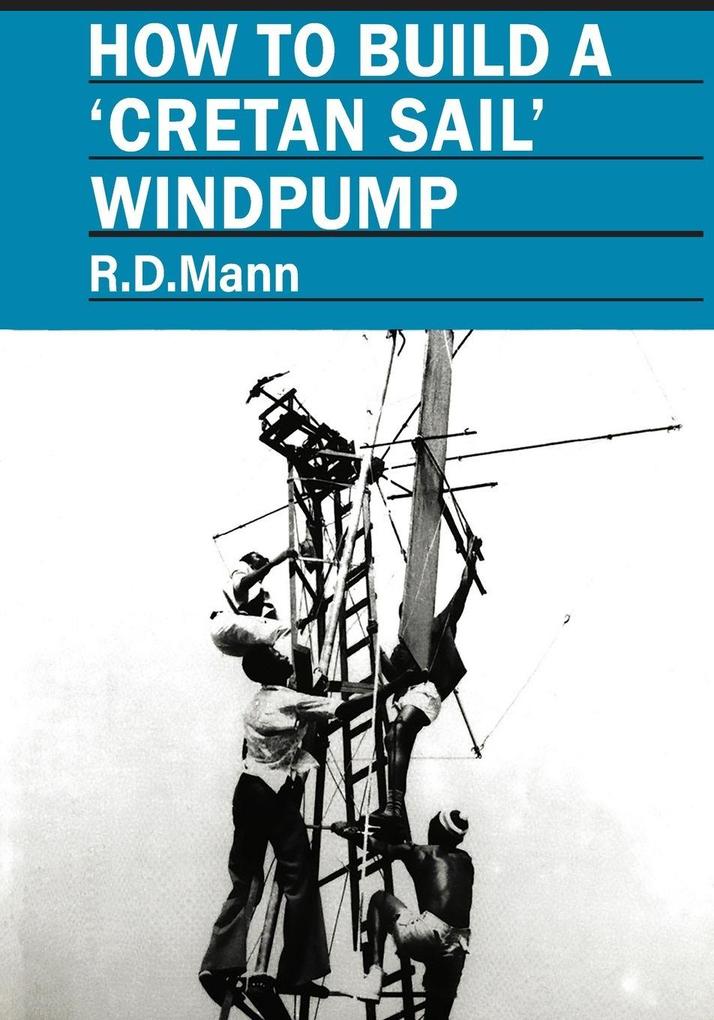 How to Build a Cretan Sail Windpump