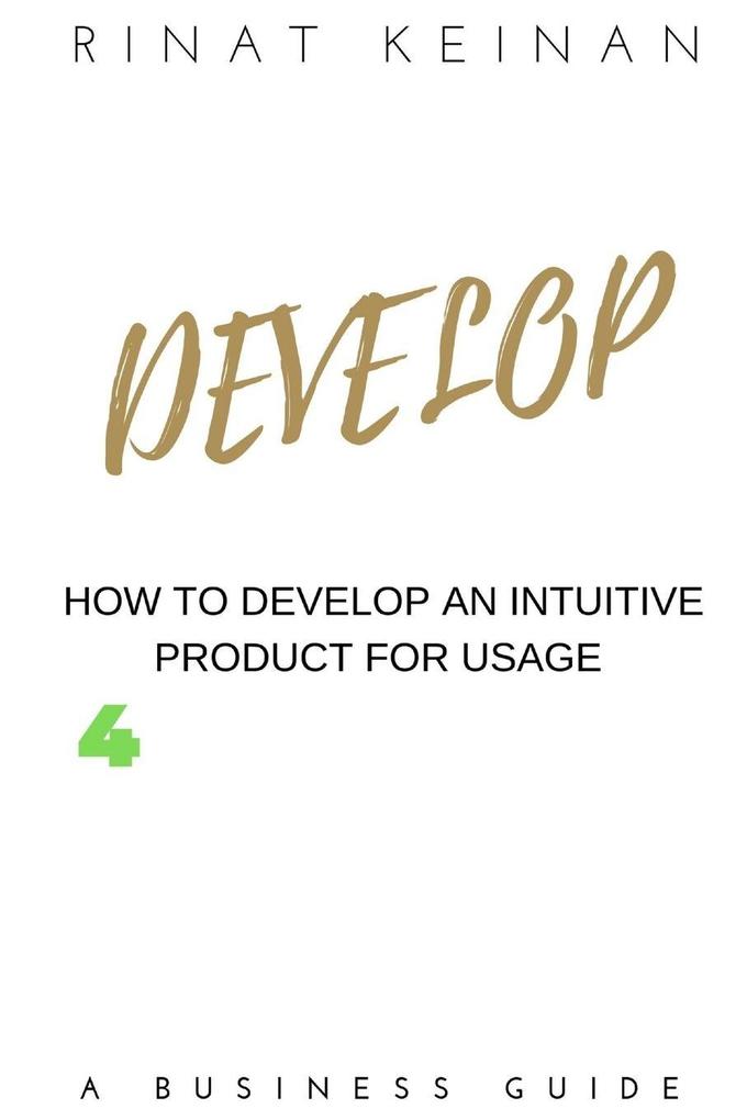 Develop An Intuitive Product