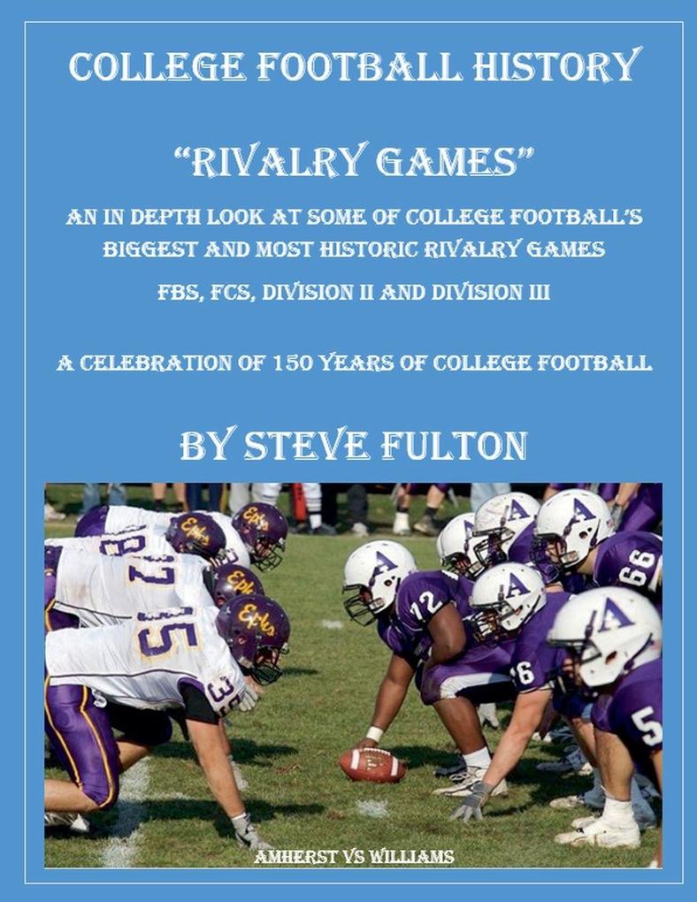College Football History 'Rivalry Games'