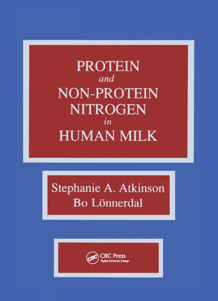 Proteins and Non-protein Nitrogen in Human Milk