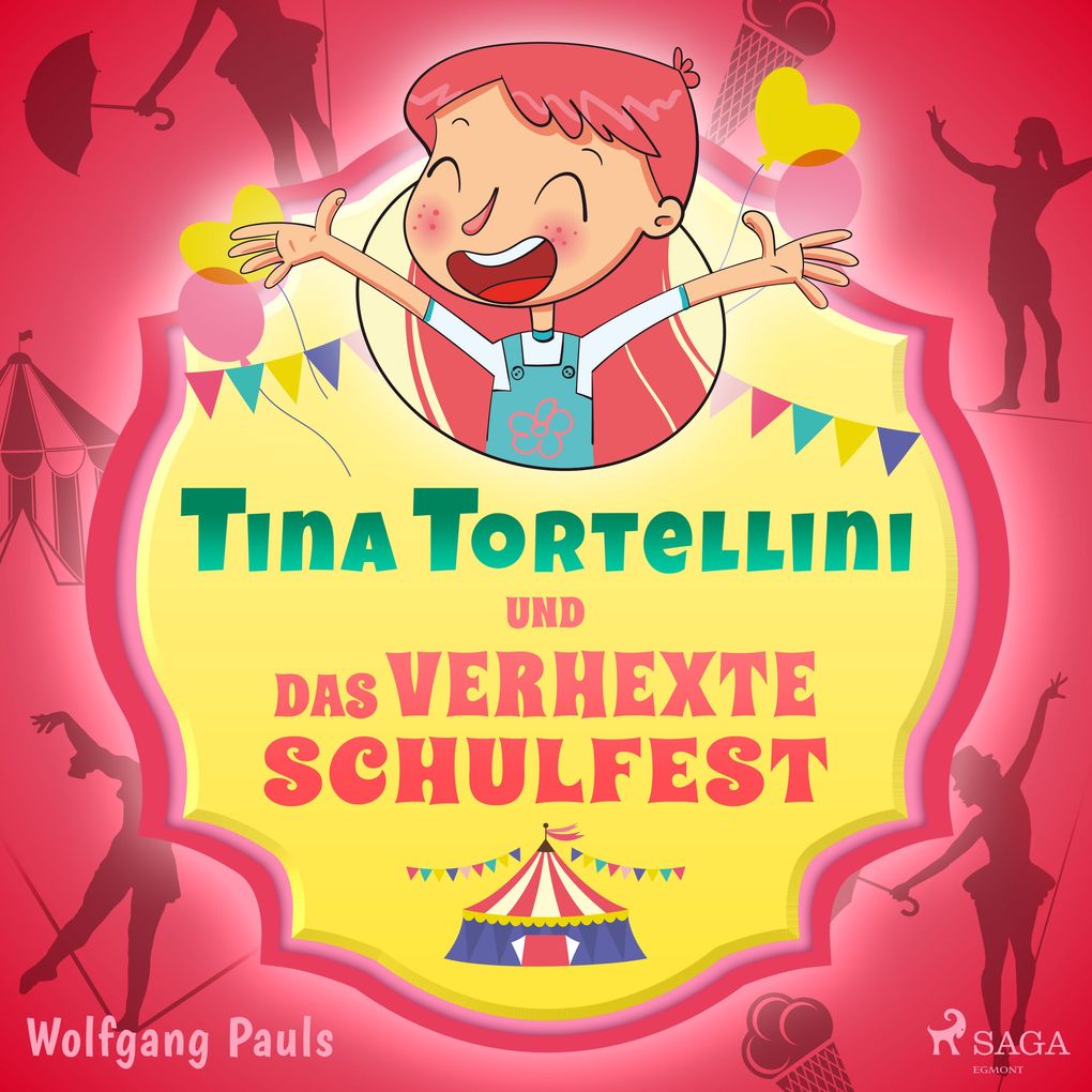 Tina Tortellini und das verhexte Schulfest