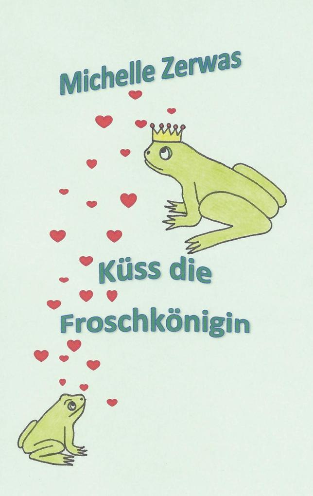 Image of Küss die Froschkönigin