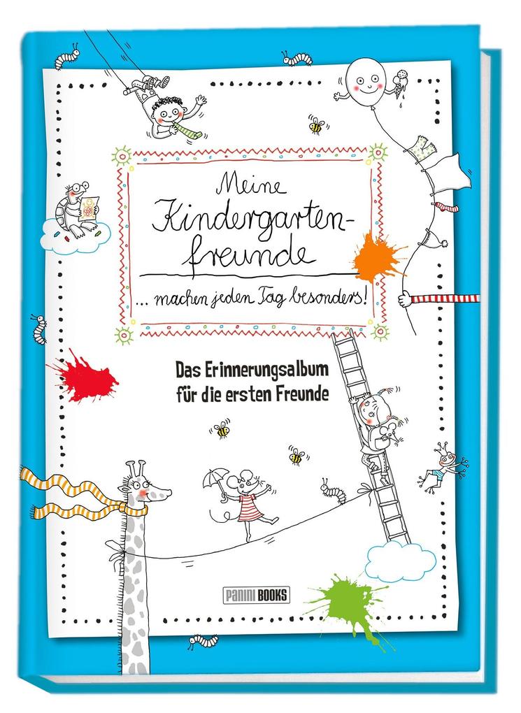 Meine Kindergartenfreunde ... machen jeden Tag besonders!: Das Erinnerungsalbum für die ersten Freunde