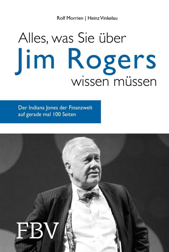 Alles was Sie über Jim Rogers wissen müssen