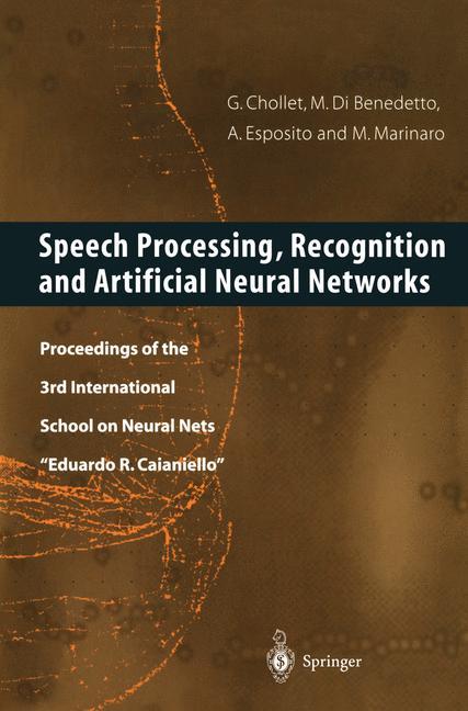 Speech Processing Recognition and Artificial Neural Networks