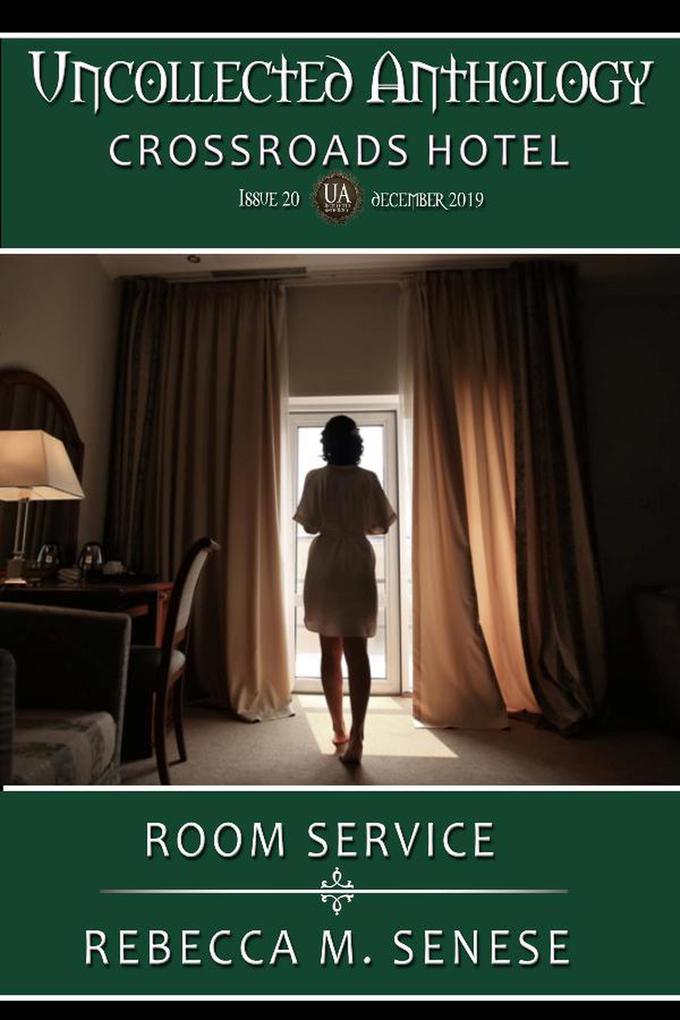 Room Service (Uncollected Anthology #20)