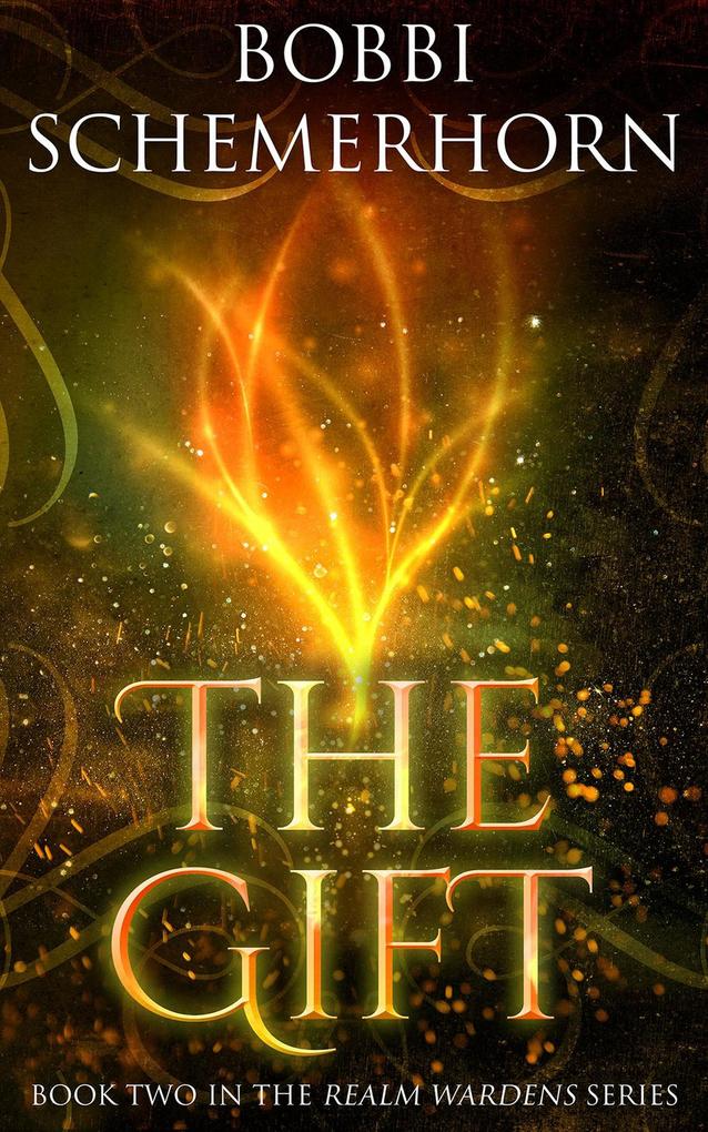 The Gift (Realm Wardens Series #2)