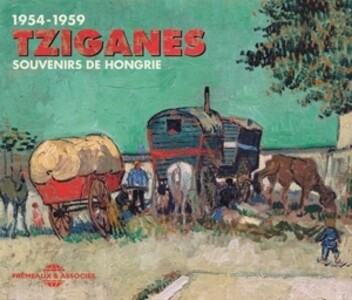 Tziganes-Souvenirs De Hongrie 1954-1959