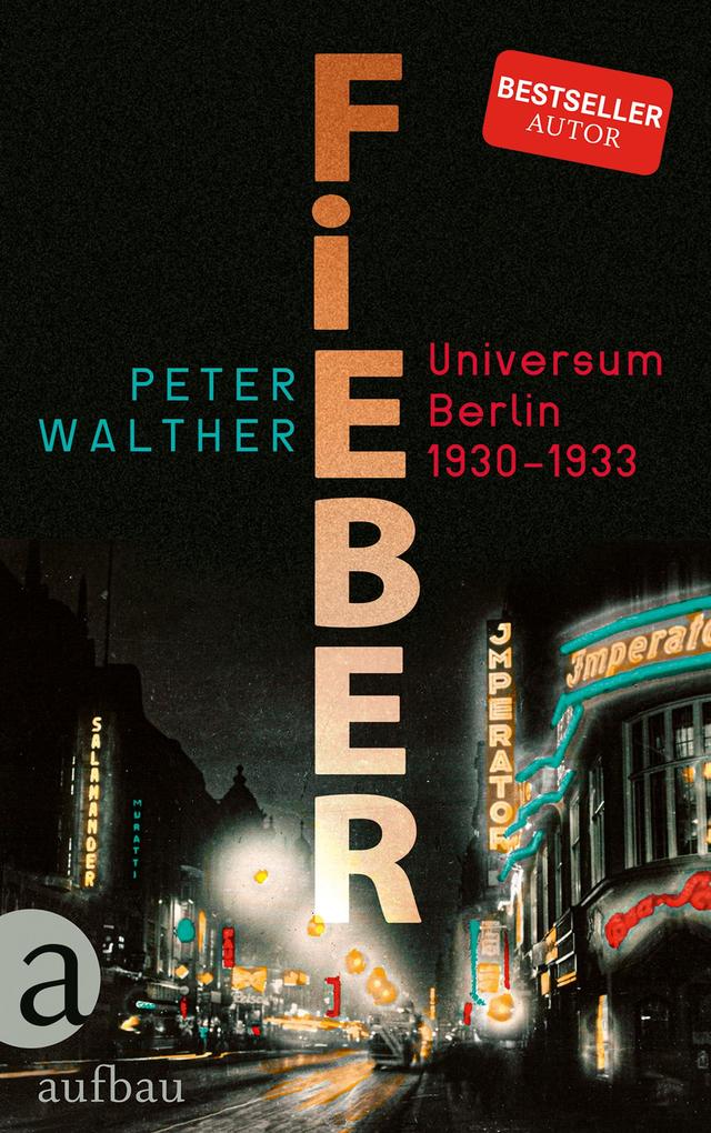 Fieber: Universum Berlin 1930-1933 - Bild 6