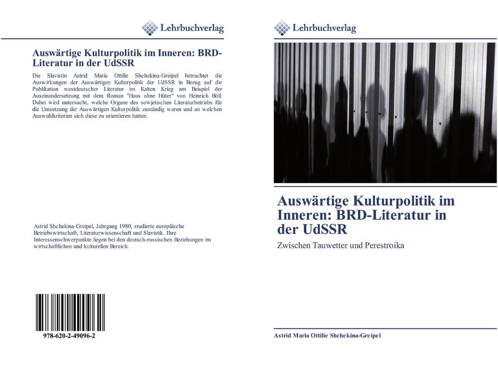 Auswärtige Kulturpolitik im Inneren: BRD-Literatur in der UdSSR