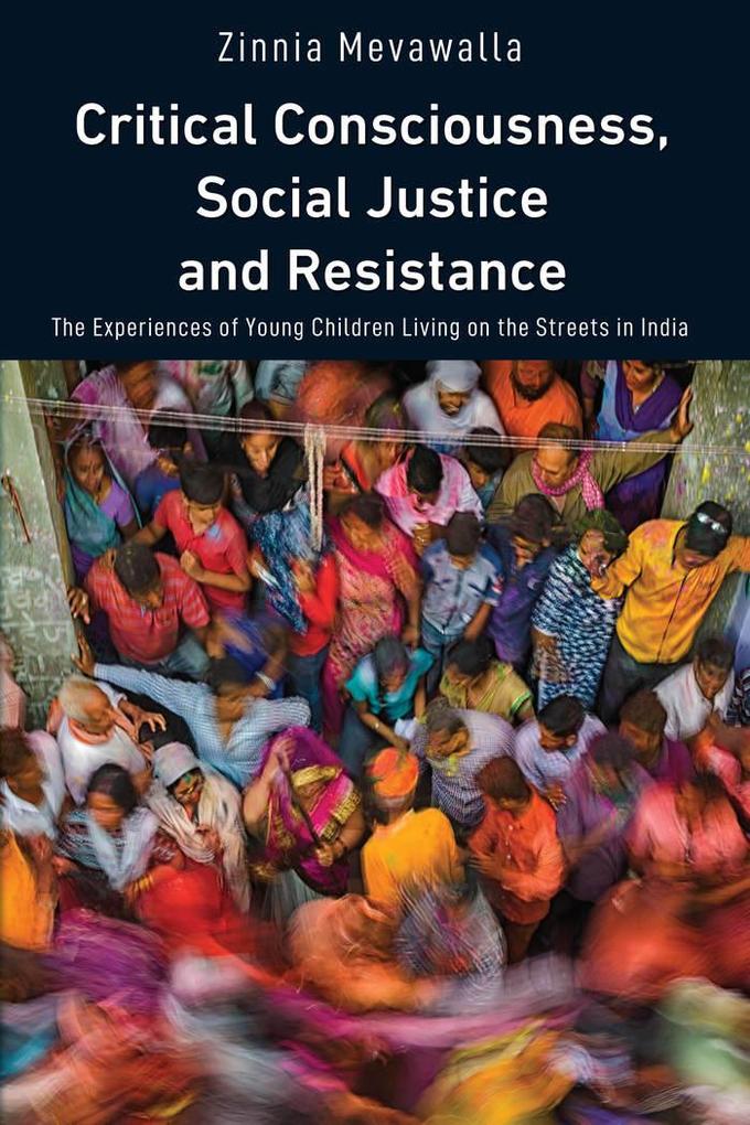 Critical Consciousness Social Justice and Resistance