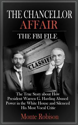 The Chancellor Affair: The FBI File