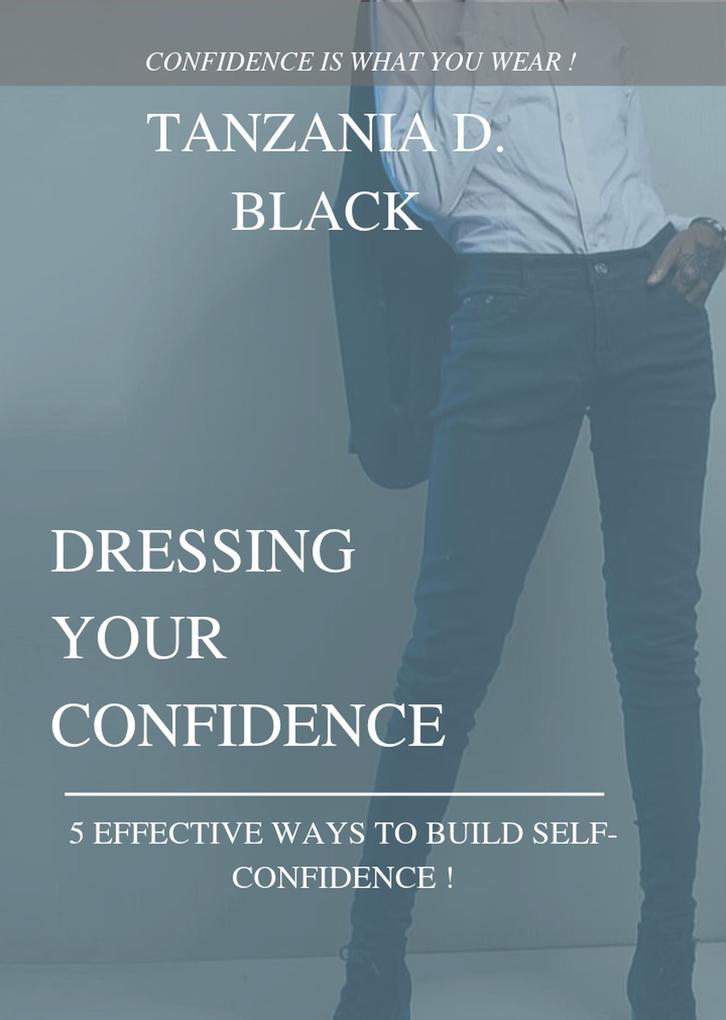 Dressing Your Confidence