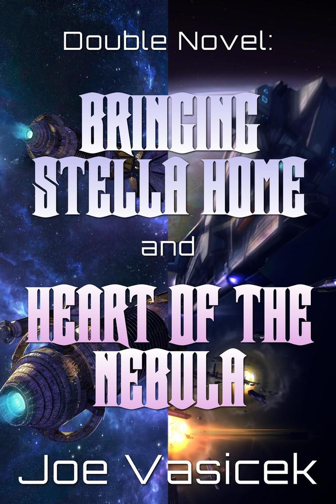 Bringing Stella Home and Heart of the Nebula