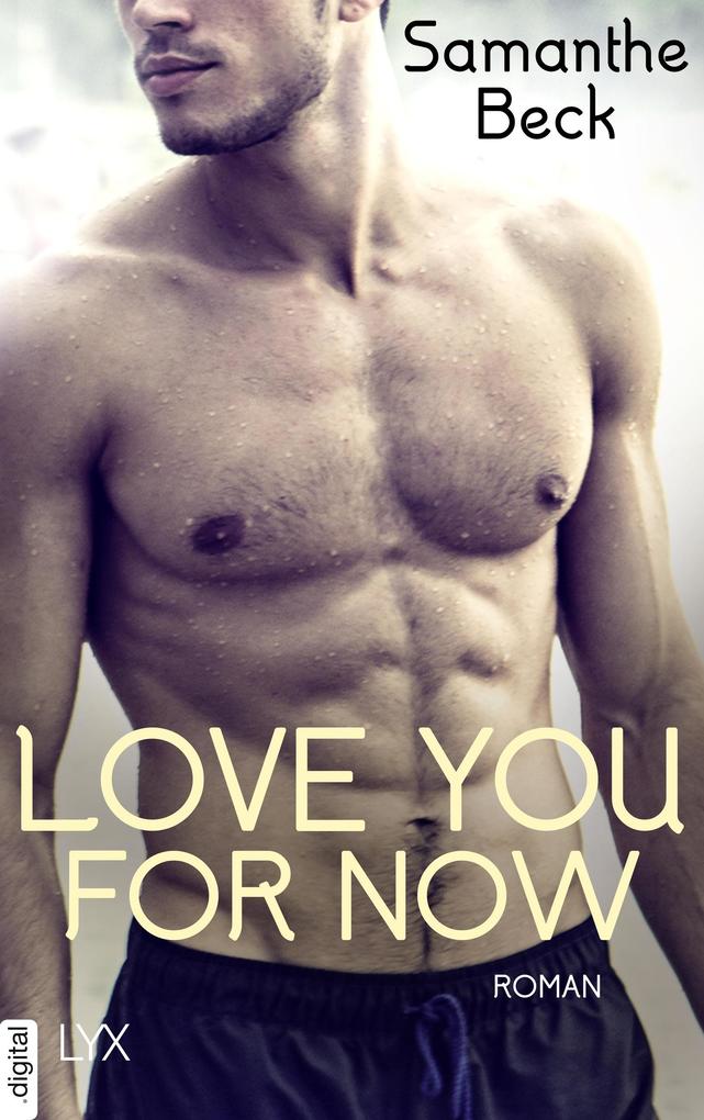 Samanthe Beck Love You For Now: 