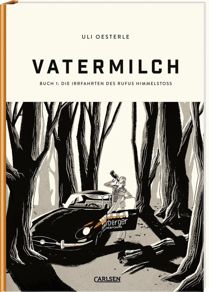 Carlsen Verlag GmbH Vatermilch, Die Irrfahrten Des Rufus Himmelstoss (Vatermilch 1)