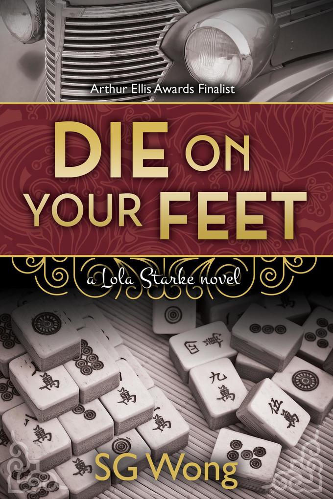 Die On Your Feet (Lola Starke #1)