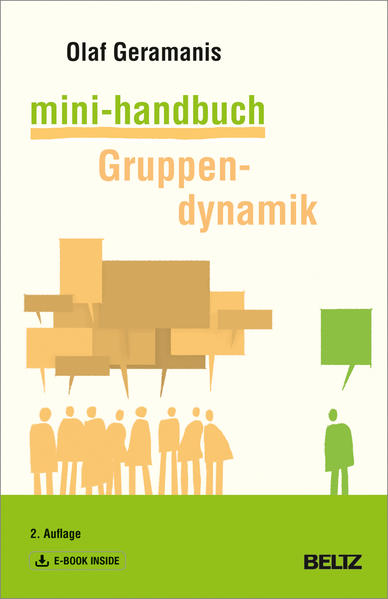 Mini-Handbuch Gruppendynamik - Olaf Geramanis